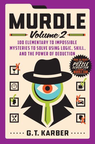Murdle: Volume 2 by G.T. Karber Paperback 379pp