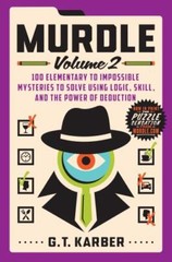 Murdle: Volume 2 by G.T. Karber Paperback 379pp