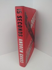 15 Seconds by Andrew Gross (2012, HC/DJ)