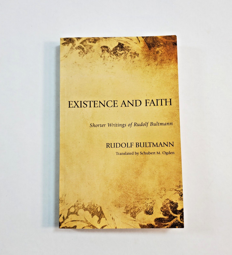 Existence and Faith by Rudolf Bultmann 2012 Classic Reprint WIPF & Stock PB
