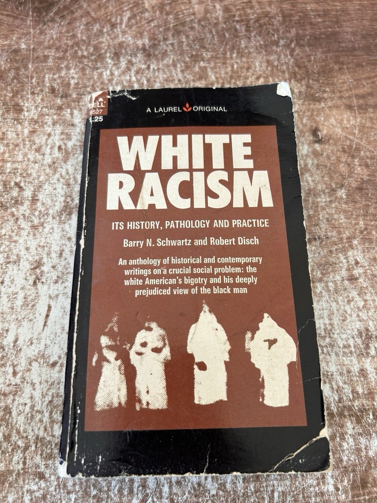 WHITE RACISM Paperback Book 1972 BARRY N SCHWARTZ Nonfiction