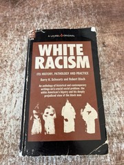 WHITE RACISM Paperback Book 1972 BARRY N SCHWARTZ Nonfiction