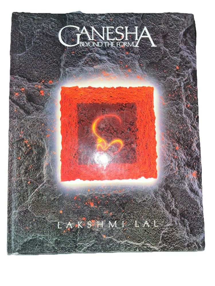 Ganesha Beyond the Form – Lakshmi Lal Illustrated Hc Dj Hinduism Buddhism
