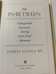The In Between By Hadley Vlahos R.N. Hardcover 2023