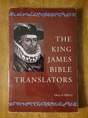 The King James Bible Translators, Olga S. Opfell