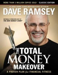The Total Money Makeover: Classic Edition: A Proven Plan for Financial – GOOD