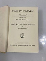 Three by Caldwell: Great Novels of the South Ex-library 1959 HC