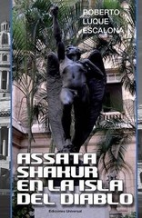 Assata Shakur en la isla del diablo/ Assata Shakur on the Devil’s Island, Pap…