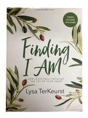 Finding I AM – Bible Study for Women with Video Access: How Jesus Fully