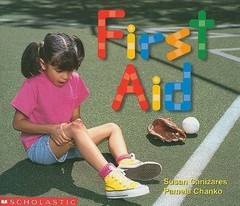 First Aid; Emergent Reader; Learning Cen- Susan Canizares, 0439045908, paperback