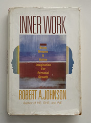 Inner Work Robert A Johnson Dreams Active Imagination Jungian Psychology Book