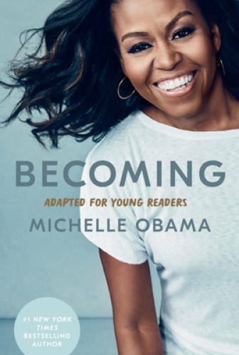 Becoming: Adapted for Young Readers – Hardcover By Obama, Michelle – VERY GOOD
