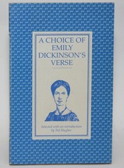 A CHOICE OF EMILY DICKINSON’S VERSE Ted Hughes Intro – Faber & Faber 1990 TPB