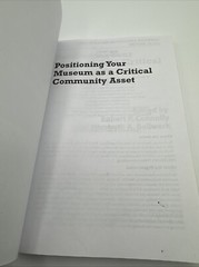 Positioning Your Museum As a Critical Community Asset : A Practical Guide A7
