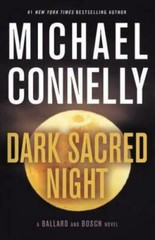 Dark Sacred Night by Connelly, Michael
