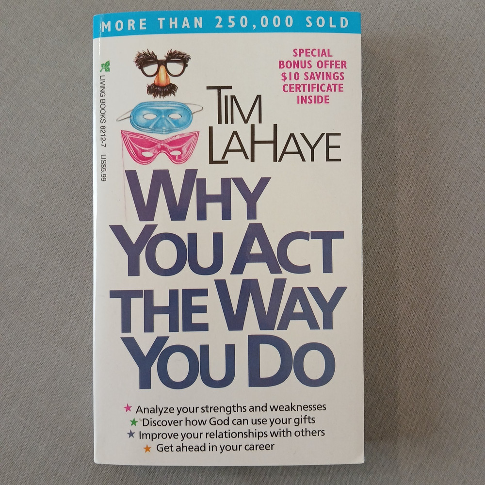 Why You Act The Way You Do by Tim LaHaye ISBN 0-8423-8212-7 self help religious