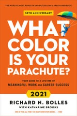 What Color Is Your Parachute? 2021: Your Guide to a Lifetime of Meaningfu – GOOD
