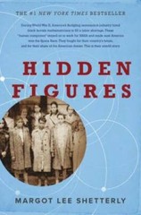 Hidden Figures: The American Dream and the Untold Story of the Black – VERY GOOD