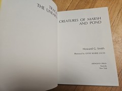 Tracking the Unearthly Creatures of Marsh and Pond – Howard G Smith