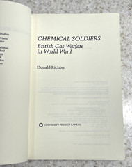 Chemical Soldiers: British Gas Warfare in World War I by Donald Richter (1992)