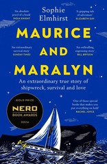 Maurice and Maralyn: An extraordinary true story of shipwreck, survival and …