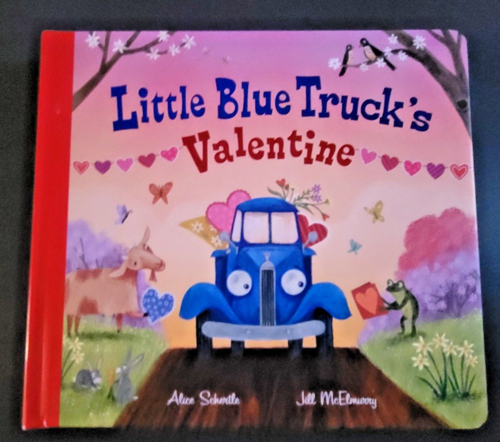 Little Blue Truck’s Valentine – Toddler Board Book by Alice Schertle – Brand New