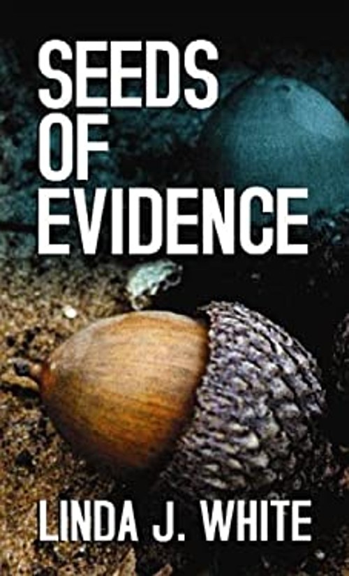 Seeds of Evidence Library Binding Linda J. White