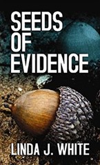 Seeds of Evidence Library Binding Linda J. White