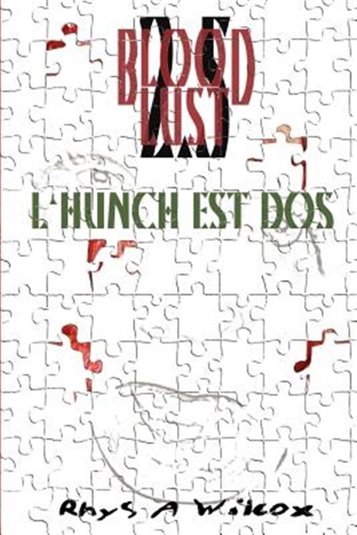 Blood Lust 2.5: L’Hunch Est Dos, Brand New, Free shipping in the US