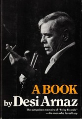 A BOOK by Desi ARNAZ 1976 Hardcover MEMOIR I Love Lucy Lucille Ball UNREAD COPY