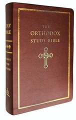 The Orthodox Study Bible Ancient Christianity Speaks to Today’s World -FauLeathr