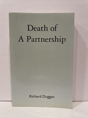 Death of a Partnership by Richard Duggan (2011, Trade Paperback)