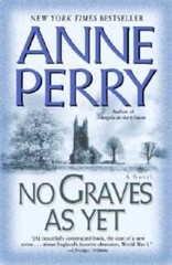 No Graves As Yet: A Novel (World War I) – Paperback By Perry, Anne – GOOD
