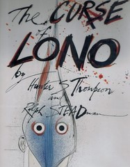 THE CURSE OF LONO BY Ralph Steadman HARDCOVER
