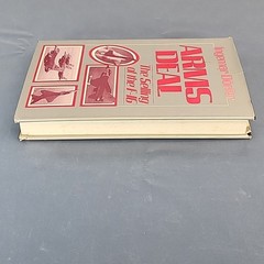 ARMS DEAL: THE SELLING OF THE F-16 By Ingemar Dorfer – Hardcover