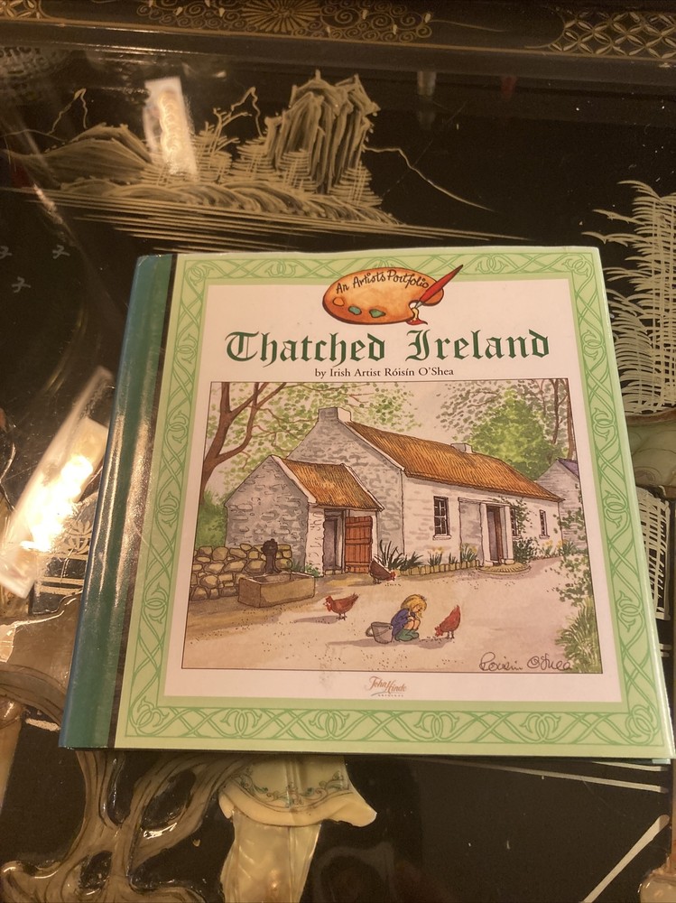 Thatched Ireland by O’shea Paperback Hardcover Author ￼ autographed excellent