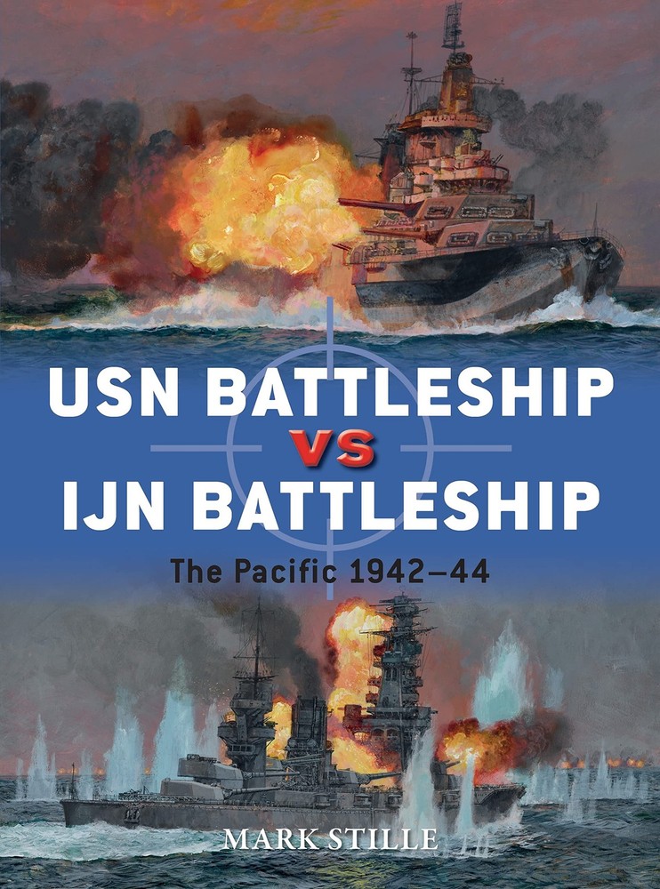 USN Battleship vs IJN Battleship: The Pacific 1942–44 (Duel, 83)