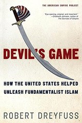 Devil’s Game: How the United States…, Robert Dreyfuss