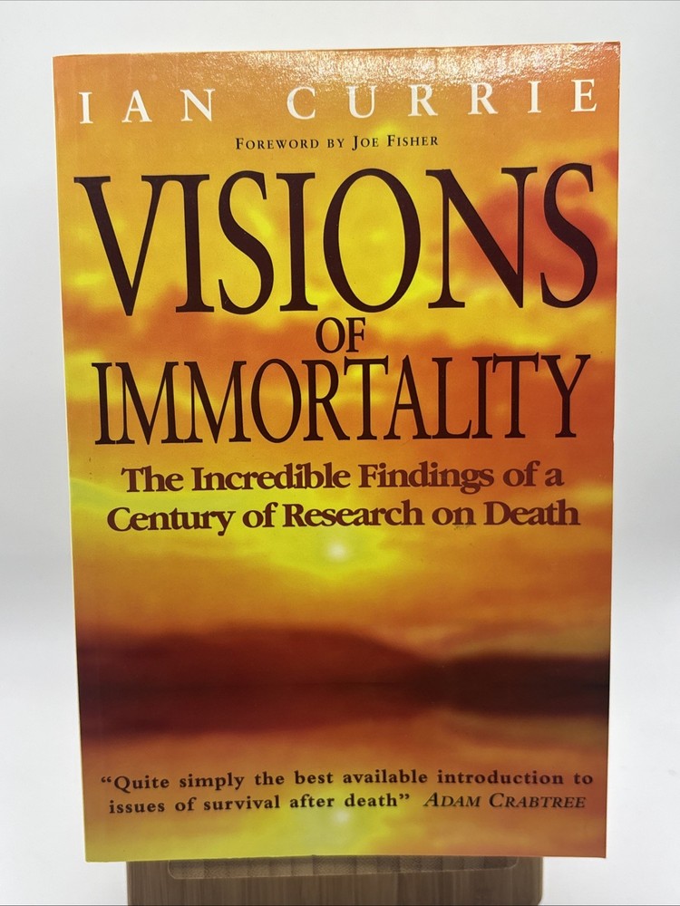 Visions of Immortality: The Incredible Findings of a Century of