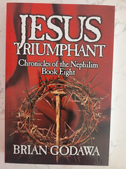 Beautiful CHRONICLES OF THE NEPHILIM Jesus Triumphant Brian Godawa New Book 8