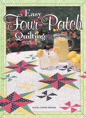 Easy Four-Patch Quilting by Jeanne Stauffer – 176 Pages Hardcover Book