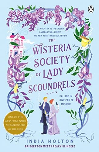 The Wisteria Society of Lady Scoundrels… by Holton, India Paperback / softback