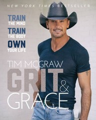 Grit & Grace: Train the Mind, Train the Body, Own Your Life – VERY GOOD