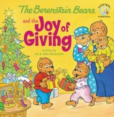 The Berenstain Bears and the Joy of Giving – Paperback By Jan Berenstain – GOOD