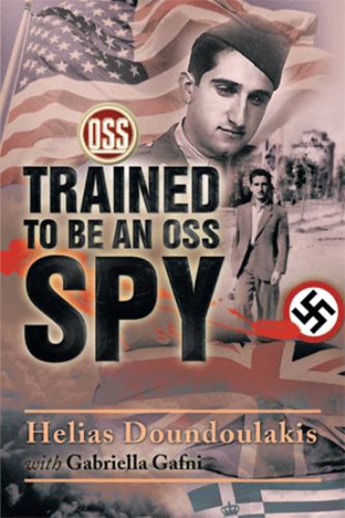 Trained to Be an Oss Spy Paperback Gabriella, Doundoulakis, Helia