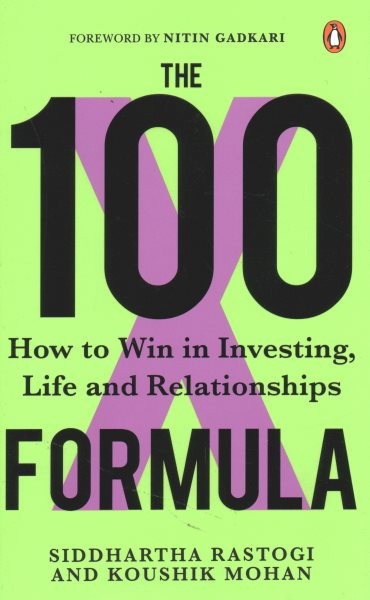 100x Formula : How to Win in Investing, Life and Relationships, Paperback by …