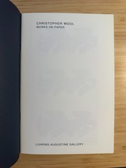 CHRISTOPHER WOOL WORKS ON PAPER Book 1990