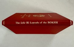 The Life & Legends of the Borzoi by Eileen Worthing 1977 First Edition HC
