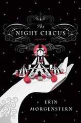 The Night Circus – Hardcover By Morgenstern, Erin – GOOD