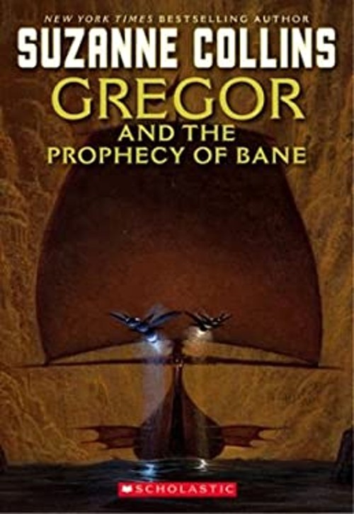 Gregor and the Prophecy of Bane Paperback Suzanne Collins